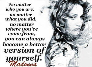 Become-better-Madonna-Quotes1
