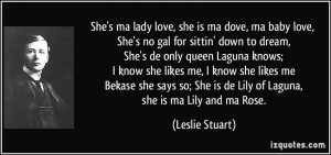 More Leslie Stuart Quotes
