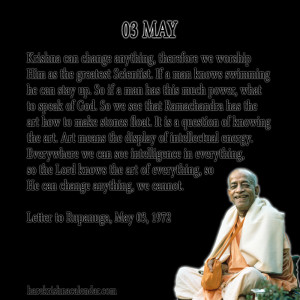 ... quotes of Srila Prabhupada, which he spock in the month of May