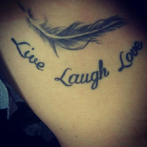 Home » Quotes tattoo » Side Body Art » Live, laugh and love writing ...