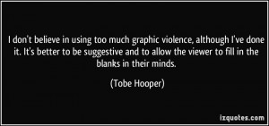 More Tobe Hooper Quotes