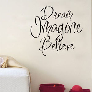 ... -Believe-Wall-Decor-Vinyl-Sticker-Sayings-Quote-Decal-Words-Phrases