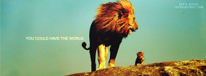 You Could Have The World Facebook Cover