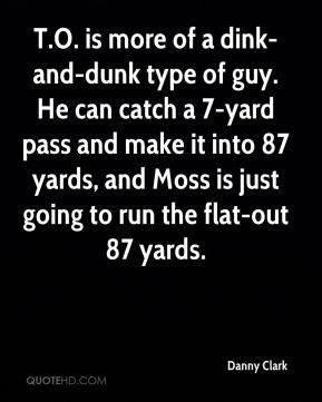 is more of a dink-and-dunk type of guy. He can catch a 7-yard ...