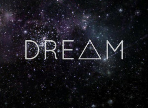 dream, dreams, galaxy, quote, quotes, space, stars, text, true
