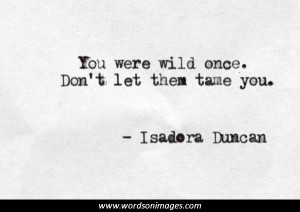 Isadora duncan quotes