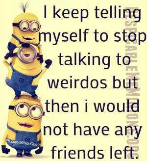 Best 30 Minions Best Friend Quotes #besties