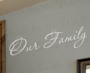 Our Family Love Large Wall Quote Decal