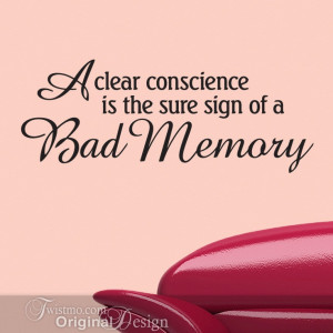 Wall Words: Mark Twain Funny Quote, A Clear Conscience is the Sure ...