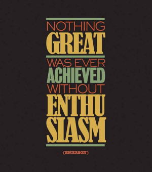EnthusiasmEnthusiasm, Achievement, Motivation, Quotes Posters, Ralph ...
