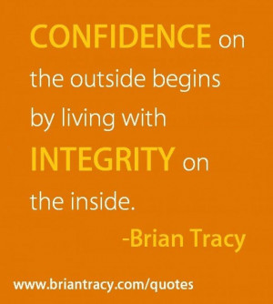 Integrity quotes, thoughts, wise, sayings, brian tracy