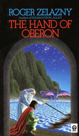 ... “The Hand of Oberon (Amber Chronicles, #4)” as Want to Read