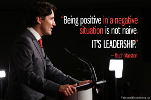 Quote: “Being positive in a negative situation is not naive ...
