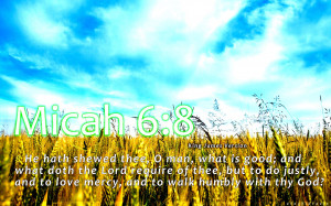 Micah 6:8 bible verse picture quotes with