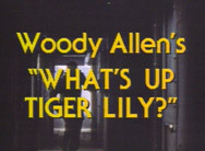 What's Up Tiger Lily? (1966)