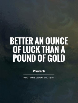 Gold Quotes | Gold Sayings | Gold Picture Quotes