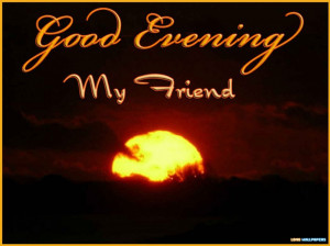 Very Good Quotes For Facebook Pictures: Good Evening Quotes And Saying ...