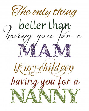Having you for an nanny I Love My Grandpa Quotes