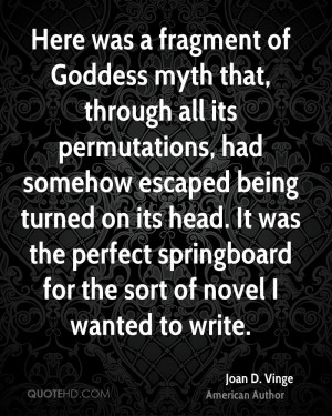 Here was a fragment of Goddess myth that, through all its permutations ...