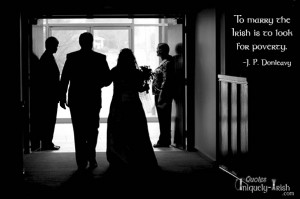 To marry the Irish is to look for Poverty”