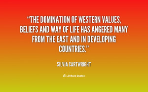 The domination of western values, beliefs and way of life has angered ...