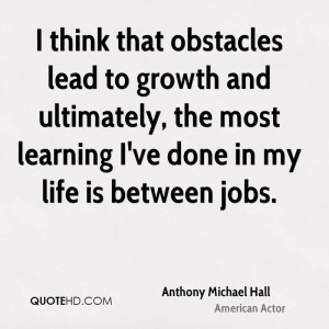 ... ultimately, the most learning I've done in my life is between jobs