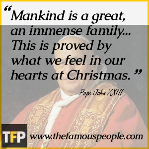 Mankind is a great, an immense family... This is proved by what we ...