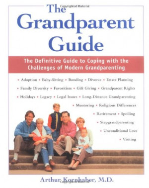 ... Guide to Coping with the Challenges of Modern Grandparenting