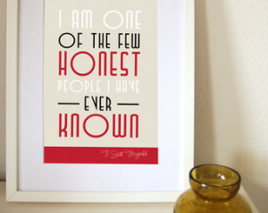 Great Gatsby Quote print - I am on e of the few honest people I have ...