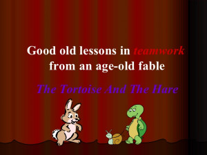 Lessons From Hare N Tortoise Story
