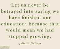 ... Education, Because That Would Mean We Had Stopped Growing ~ College