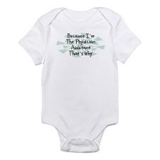 Because Physician Assistant Infant Bodysuit for