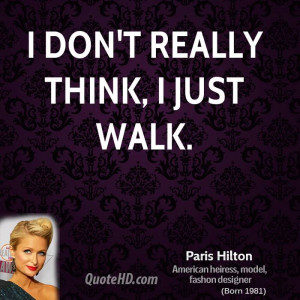 paris hilton funny quotes source http quoteimg com paris hilton quote ...