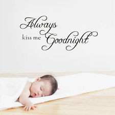 Always Kiss me Goodnight Vinyl Art Mural Wall Quote Sticker Decals ...