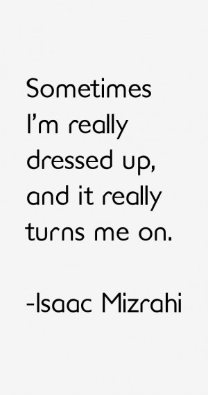 isaac-mizrahi-quotes-2711.png