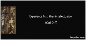 More Carl Orff Quotes