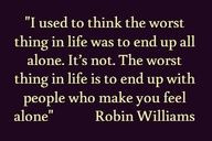 Robin Williams so choose carefully...oooo that's a good one!!!!!
