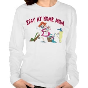 stay at home mom sayings