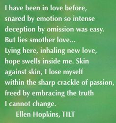 the ellen hopkins quote of the day is from tilt more quotes poetry ...