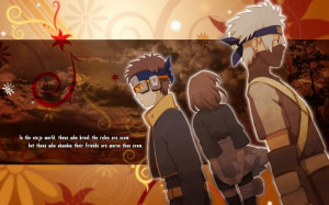 ... » Naruto Shippuuden » Wallpapers » Kakashi Gaiden Team Quote