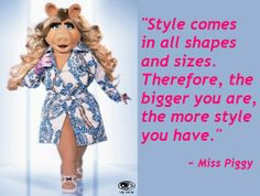 Miss Piggy Funny Quotes