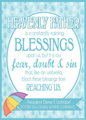 ... Quotes, Lds General, Heavens Fathers, Lds Conference October 2014