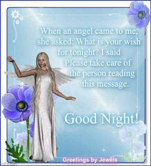 ... dissipate quickly. Sleep well my friends. Many blessings, Cherokee