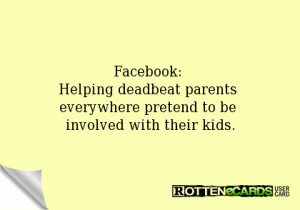 Deadbeat Dads Ecards Facebook: helping deadbeat
