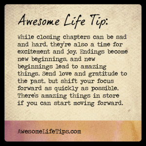 Awesome Life Tip: Amazing Happens Going Forward