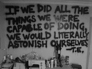 we would astonish ourselves