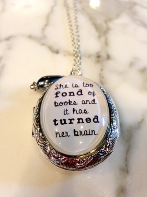 ... May Alcott Little Women Quote Necklace. She is too fond of books