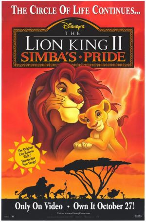 The Lion King II: Simba's Pride ( 1998 )