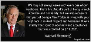 We may not always agree with every one of our neighbors. That's life ...