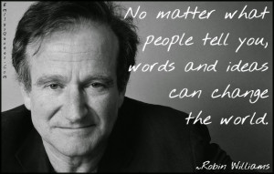 ... -great-inspirational-motivational-encouraging-Robin-Williams.jpg